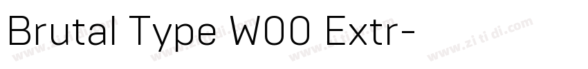 Brutal Type W00 Extr字体转换 Brutal Type W00 Extr字体转换